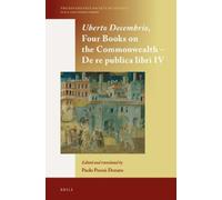 Paolo Ponzù Don Uberto Decembrio, Four Books on the Commonwea (Copertina rigida)