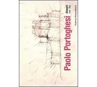 Paolo Portoghesi. Disegni 1949-2003. Ediz. illustrata