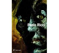 Paolo Ricci e il suo tempo. Ediz. illustrata - AA.VV.