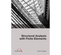 Paolo Rugarli Structural Analysis with Finite Elements (Copertina rigida)