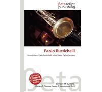 Paolo Rustichelli: Smooth Jazz, Carlo Rustichelli, Miles Davis, Carlos Santana