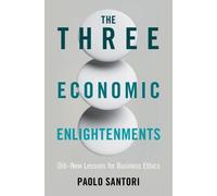 Paolo Santori The Three Economic Enlightenments (Copertina rigida)