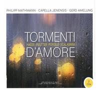 Paolo Scalabrini Hasse/Reutter/Porsile/Scalabrini: Tormenti D'amore (CD) Album