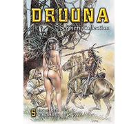 Paolo Serpieri Serpieri Collection - Druuna V: Die mit dem Wind kam