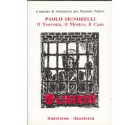 Paolo Signorelli. Il teorema il mostro il caso