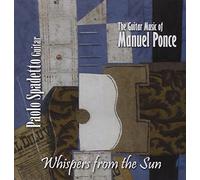 Spadetto, Paolo Whispers from the Sun/Compositions pour Guitare (CD)