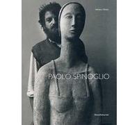 Paolo Spinoglio. Ediz. illustrata