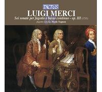 Luigi Merci Luigi Merci: Sei Sonate Per Fagotto E B.c. - Op. III (CD) Album