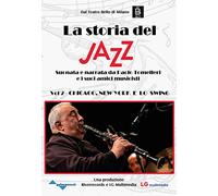 La storia del Jazz N.2- Chicago, New York e lo Swing (DVD) Paolo Tomelleri