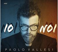 Paolo Vallesi - Io - Noi