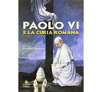 Paolo VI e la Curia romana