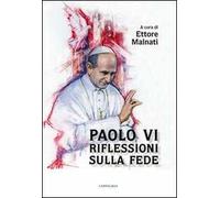 Paolo VI. Riflessioni sulla fede