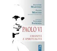 Paolo VI. Umanità e spiritualità