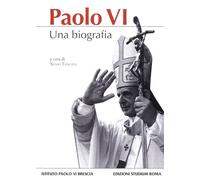 Paolo VI. Una biografia - Toscani X. (cur.)