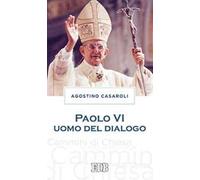 Paolo VI uomo del dialogo