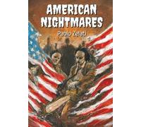 Paolo Zelati American Nightmares (Tascabile)