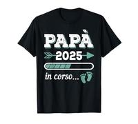 PAPÀ 2025 IN CORSO regalo divertente per il padre in attesa Maglietta