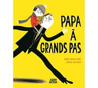 Papa à grand pas