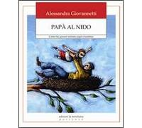 Papà al nido. Come far giocare insieme papà e bambini