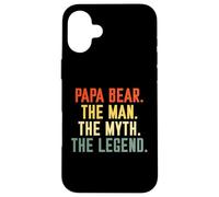 Papa Bear The Men The Myth The Legend Best Dad Festa del papà Custodia per iPhone 16 Plus