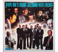 Papa Bue'S Viking Jazzband - With Friends