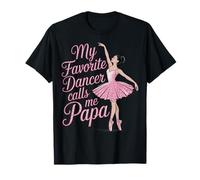 Papa Dance Nonno papà La mia Ballerina Preferita Mi Chiama Ballerina Maglietta