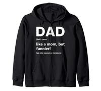 papà Defilation Like A Mom But Funnier Funny Father's Day Felpa con Cappuccio