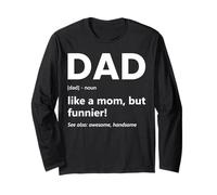 papà Defilation Like A Mom But Funnier Funny Father's Day Maglia a Manica