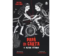 Papà di carta e altre storie