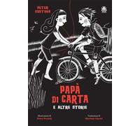 Papà di carta e altre storie