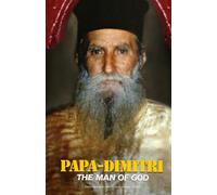 Papa-Dimitri: The Man of God