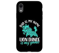 Papà è il mio nome Lion Dance è il mio gioco Custodia per iPhone XR