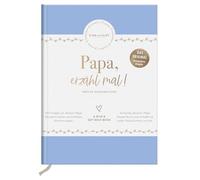 Papa, erzähl mal! | Elma van Vliet: Das Erinnerungsalbum deines Lebens