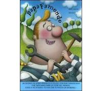 Papà Famondo. Ediz. illustrata