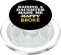 Papà Figlia Padre Uomo Raising A Daughter Made Me Poorer PopSockets PopGrip per MagSafe