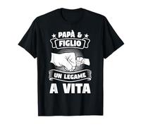 Papa Figlio Un Legame la vita Padre Dono Maglietta