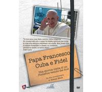 Papa Francesco, Cuba E Fidel [Dvd] - 2016