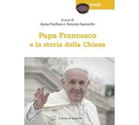 Papa Francesco e la storia della Chiesa