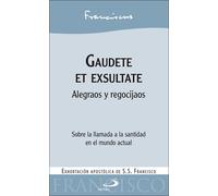 Papa Francisco Gaudete et exsultate: Alegraos y regocijaos (Encícli (Tascabile)