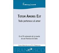 Papa Francisco TOTUM AMORIS EST (Tascabile)