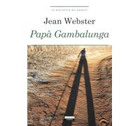 Papà Gambalunga. Ediz. integrale. Con Segnalibro