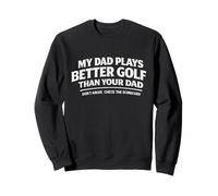 papà Gioca Meglio a Golf di Tuo Padre Golf Obsessed Nut Felpa