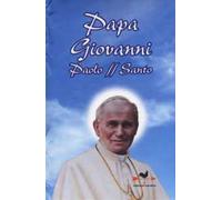 Papa Giovanni Paolo II santo