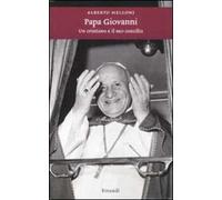 Papa Giovanni. Un cristiano e il suo concilio