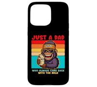 Papa Gorilla, Just A Dad who always came back with the milk Custodia per iPhone 15 Pro Max
