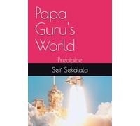 Papa Guru's World: Precipice