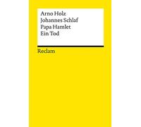 Papa Hamlet · Ein Tod: Holz, Arno; Schlaf, Johannes - Deutsch-Lektüre, Deutsche Klassiker der Literatur - 19656