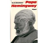 PAPA HEMINGWAY: A PERSONAL MEMOIR.