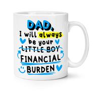 Papà I Will Always Essere Tuo Piccolo Ragazzo Finanziaria Burden 284ml Tazza Day