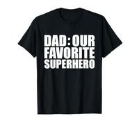 papà: Il Nostro Supereroe Preferito Fathers Day Design Maglietta
